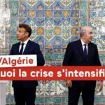 France-Algérie : La France prête à s’autodétruire avec une guerre commerciale absurde ?
